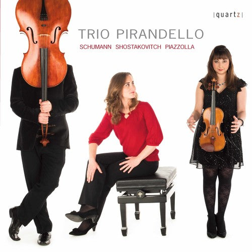 Trio Pirandello: Schumann & Shostakovich & Piazzolla