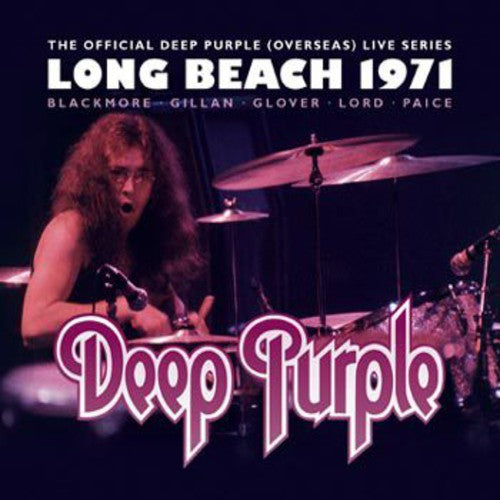 Deep Purple: Long Beach 1971