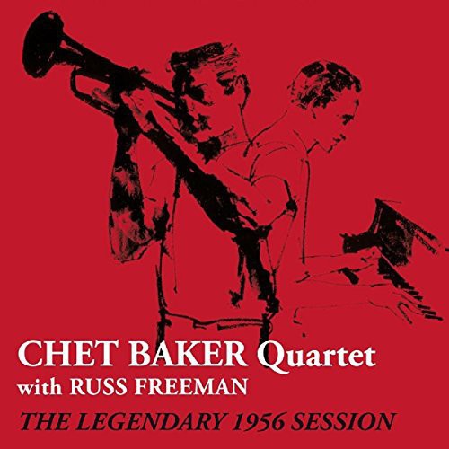 Baker, Chet / Freeman, Russ: Legendary 1956 Session