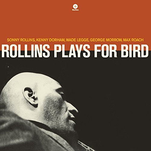 Rollins, Sonny: Plays for Bird