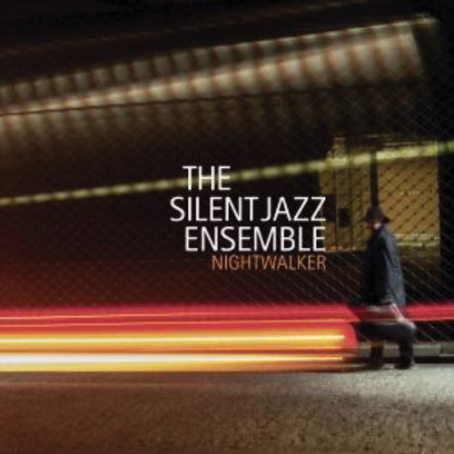 Silent Jazz Ensemble: Nightwalker