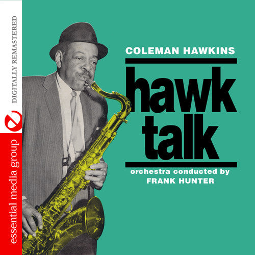Hawkins, Coleman: Hawk Talk
