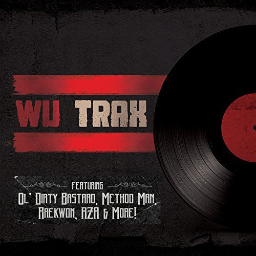 Wu Trax on Wax / Various: Wu Trax on Wax