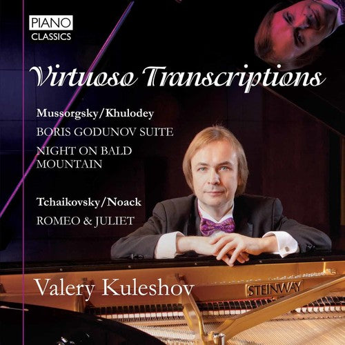 Mussorgsky / Khulodey / Tchaikovsky / Noack: Virtuoso Transcriptions