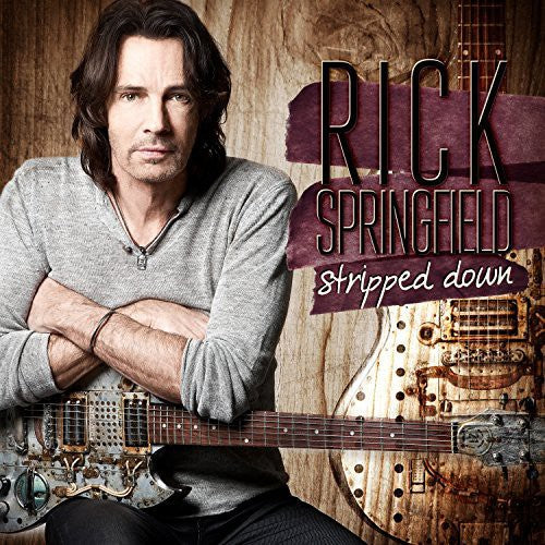 Springfield, Rick: Stripped Down