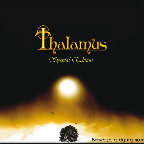 Thalamus: Beneath a Dying Sun