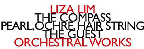 Lim, Liza: Orchestra Works