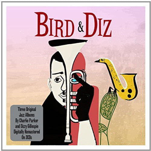 G, Dizzy / Parker, Charlie: Bird & Diz