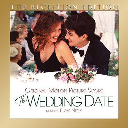 Neely, Blake: The Wedding Date (Original Motion Picture Score)