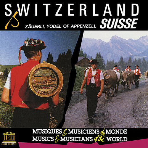 Switzerland: Zauerli Yodel of Appenzell / Various: Switzerland: Zauerli Yodel of Appenzell