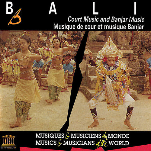 Bali: Court Music & Banjar Music / Various: Bali: Court Music & Banjar Music