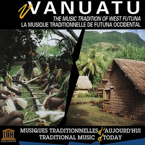 Vanuatu: Music Tradition of West Futuna / Various: Vanuatu: Music Tradition of West Futuna