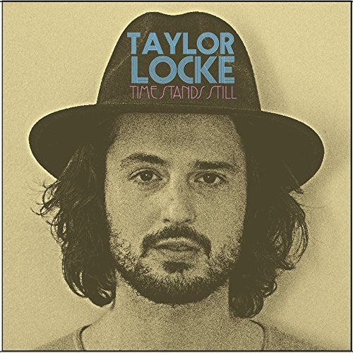 Locke, Taylor: Time Stands Still