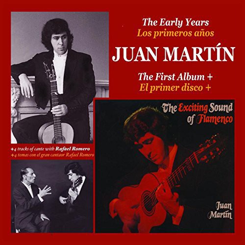 Martin, Juan: Early Years: Exciting Sound of Flamenco