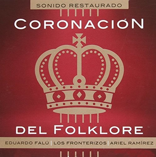 Ramirez, Ariel / Falu, Eduardo: Coronacion Del Folklore