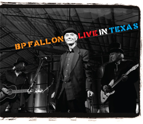 Fallon, Bp: Live in Texas