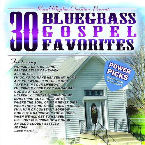 30 Bluegrass Gospel Favorites Power Picks / Var: 30 Bluegrass Gospel Favorites Power Pi