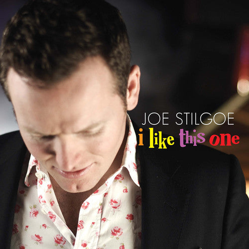 Stilgoe, Joe: I Like This One