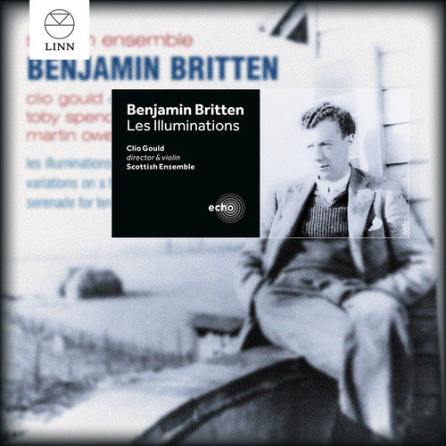 Britten / Gould / Scottish Ens: Les Illuminations