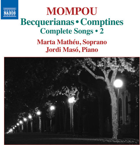 Mompou / Matheu / Maso: Complete Songs 2