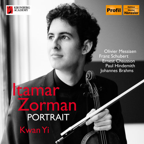 Messian / Schubert / Chausson / Zorman / Yi: Portrait-Works for VLN & Pno