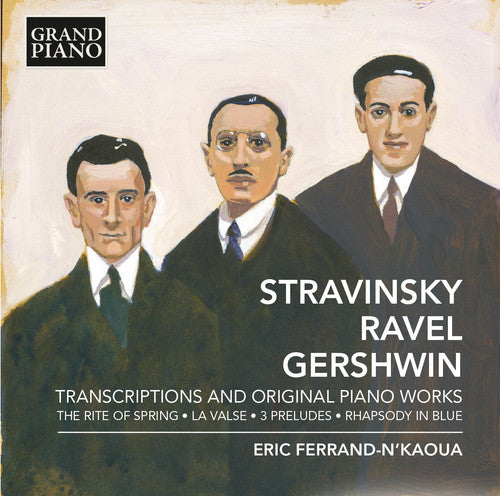 Stravinsky / Ravel / Gershwin / Ferrand-Nkaoua: Transcriptions & Original Pno Works