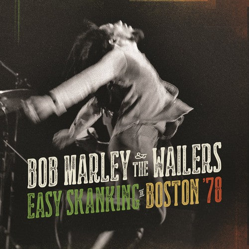 Bob Marley & the Wailers: Easy Skanking in Boston 78