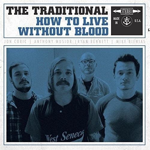 Traditional: How to Live Without Blood