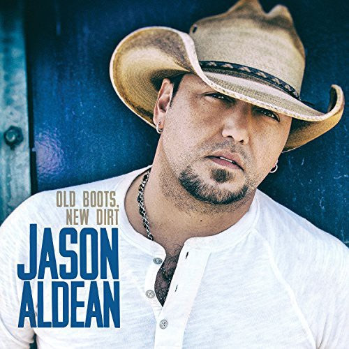 Aldean, Jason: Old Boots New Dirt