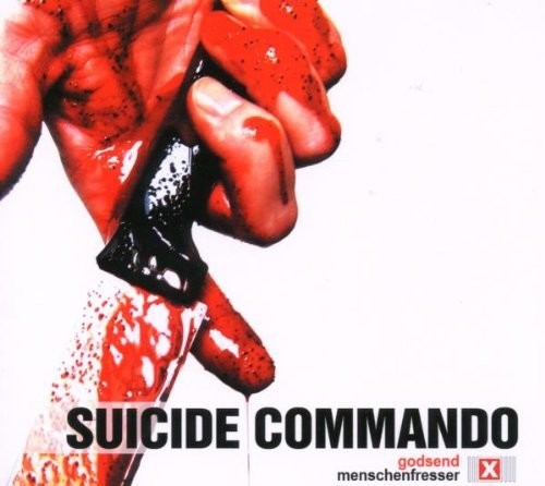 Suicide Commando: Godsend / Menschenfresser