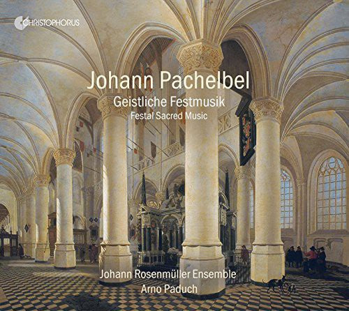 Pachelbel / Rosenmueller, Johann / Paduch: Festal Sacred Music