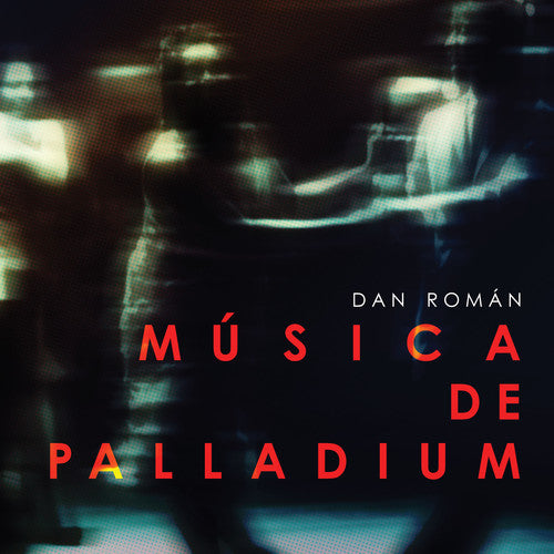 Roman / Trepanier / Larson / Savot / Shih: Musica de Palladium