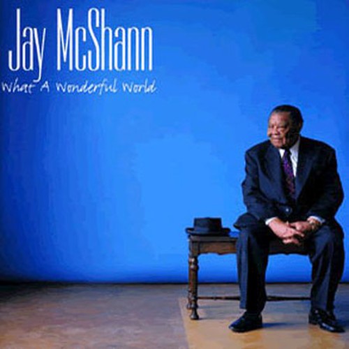 McShann, Jay: What a Wonderful World