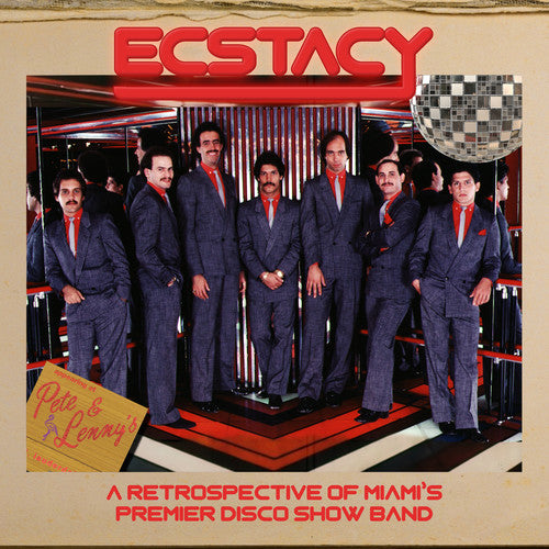 Ecstacy: Retrospective of Miami's Premier Disco Show Band