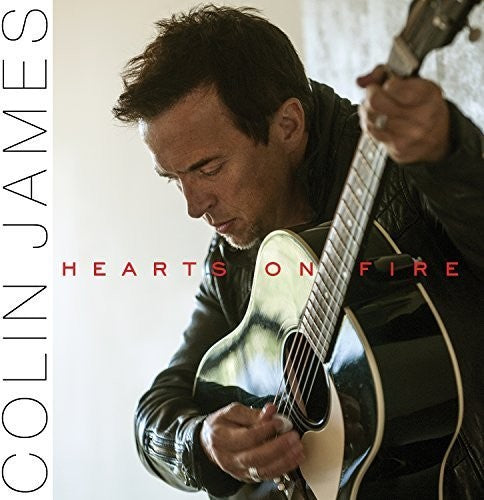 Colin James: Hearts on Fire