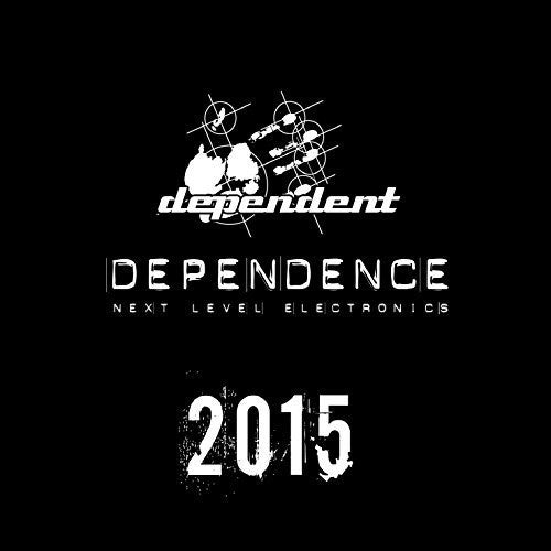 Dependence 2015 / Various: Dependence 2015