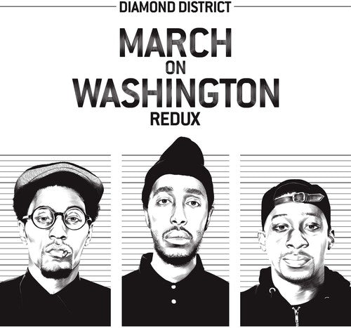 Diamond District: March On Washington Redux