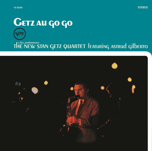 Stan Getz: Getz Au Go Go