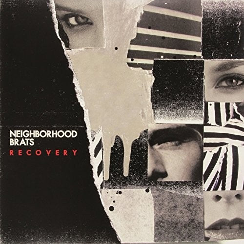 Neighborhood Brats: Recovery