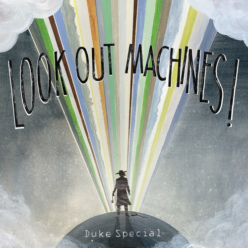 Duke Special: Look Out Machines