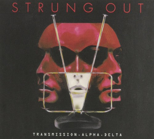 Strung Out: Transmission.Alpha.Delta