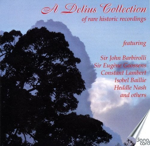 Delius Collection of Rare Historic Rec / Various: Delius Collection of Rare Historic Rec