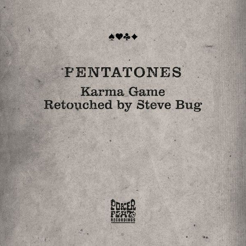 Pentatones: Karma Game Retouched By Steve Bug