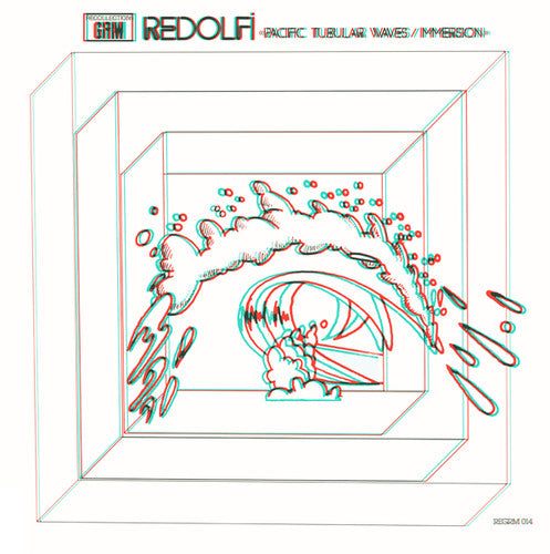 Redolfi, Michel: Pacific Tubular Waves / Immersion