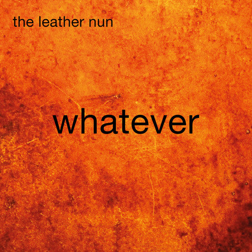 Leather Nun: Whatever