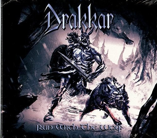 Drakkar: Run with the Wolf