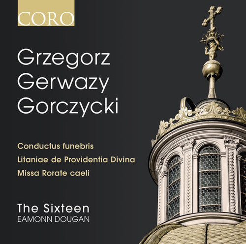 Gorczycki / Sixteen: Grzegorz Gerwazy Gorczycki