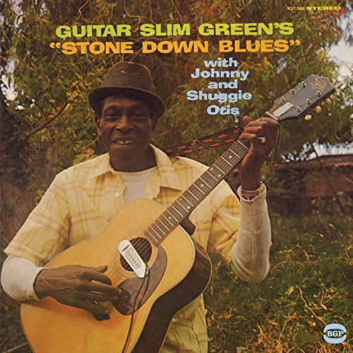 Guitar Slim Green: Stone Down Blues