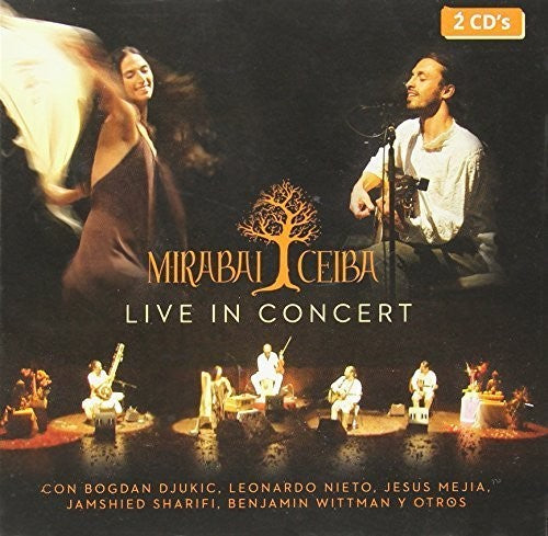 Ceiba, Mirabai: Live in Concert