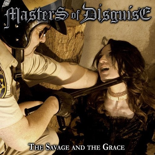 Masters of Disguise: Savage & the Grace